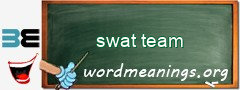 WordMeaning blackboard for swat team